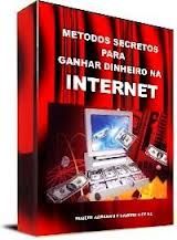 Métodos Secretos Para Ganhar Dinheiro na Internet